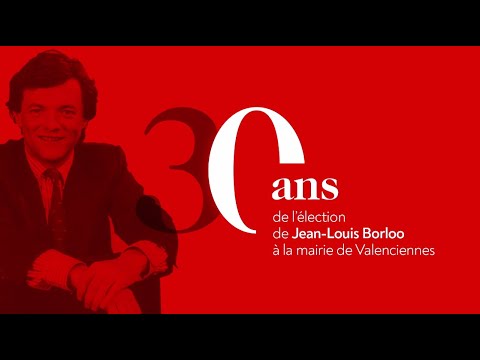 30 ans anniversaire de l’élection de Jean Louis Borloo à la mairie de Valenciennes
