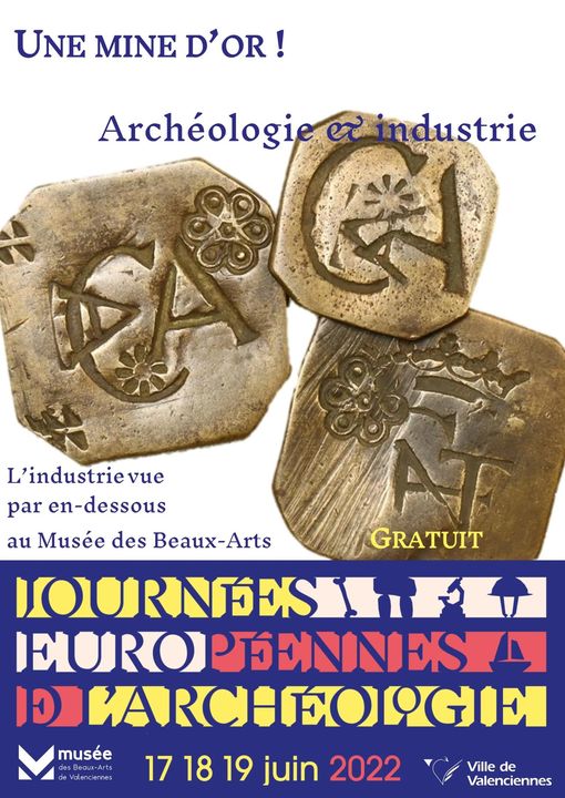 [JOURNEES EUROPEENNES DE L’ARCHEOLOGIE] Du 17 au 19 juin, en lien avec l’exposition Bye Bye Grise Mine, l’archéologie industrielle s’invite au Musée des Beaux-Arts de Valenciennes, en complicité avec le service archéologique ! 
Au programme 👉Présentation exceptionnelle d’objets, conférences et films vous attendent tout le week-end 🤩😉
ℹ Pour + d’infos :
▶ Suivez l’événement 👉 https://fb.me/e/1vqy9TChA
▶ Voici la programmation 👉 https://www.valenciennes.fr/agenda/journees-europeennes-de-larcheologie/