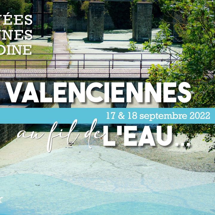 [#JournéesEuropéennesDuPatrimoine] L’édition 2022 des journées européennes du patrimoine mettra à l’honneur l’ « Eau », l’un des éléments fondateurs de notre cité. A la confluence de l’Escaut et de la Rhônelle, Valenciennes est en effet bâtie sur bien des rivières enfuies ou oubliées.
Au programme 👉animations, ateliers, expos, conférences, …
😉 Venez (re)découvrir de manière ludique l’Histoire de Valenciennes, la Ville aux 14 rivières 😉
▶️ Toute la programmation : https://fr.calameo.com/read/0053866218234ca4180c2 
▶️ Le lien de l’événement : https://fb.me/e/277HCo3TP