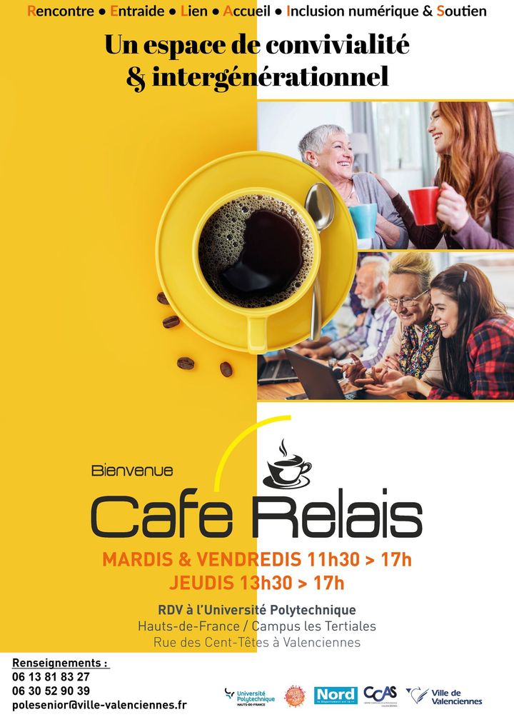 [☕️CAFE RELAIS☕️] C’est dans une ambiance chaleureuse et accueillante qu’un(e) professionnel(le) du CCAS vous attend ! 
RDV à l’université polytechnique – Campus les Tertiales, rue des Cent-têtes, les mardis et vendredis de 11h30 à 17h et les jeudis de 13h30 à 17h.
▶️ Le ➕ du café relais : 
✅ vous pouvez assister aux RDV thématiques :
👉 Vendredi 24 février : 13h45 >16h45 : Temps jeux seniors/étudiants
👉 Lundi 27 février : 13h30 > 14h30 et 14h30 > 15h30 : Temps de détente, relaxation, moment de pleine conscience (sur inscription)
👉 Mardi 28 février : 14h > 16h : Atelier Tricot/Crochet (tous niveaux)
+ d’infos 👉 https://www.valenciennes.fr/agenda/les-cafes-relais-de-fevier/