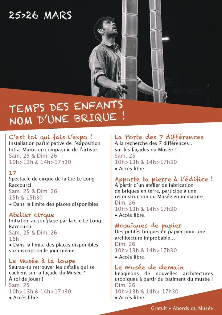 [❗️❗️REPORTE❗️❗️] En raison des conditions météorologiques, le Temps des Enfants est reporté au dimanche 16 avril.

– Nom d’une brique ! Et si la construction commençait dès le plus jeune âge ? 
RDV aux abords du musée, les 25 et 26 mars pour participer à un week-end familial et gratuit organisé par le Musée des Beaux-Arts de Valenciennes
👉 Au programme : Jonglage avec la Cie Le Long Raccourci, jeux de construction, mosaïques, architecture…
+ de détails 👇-