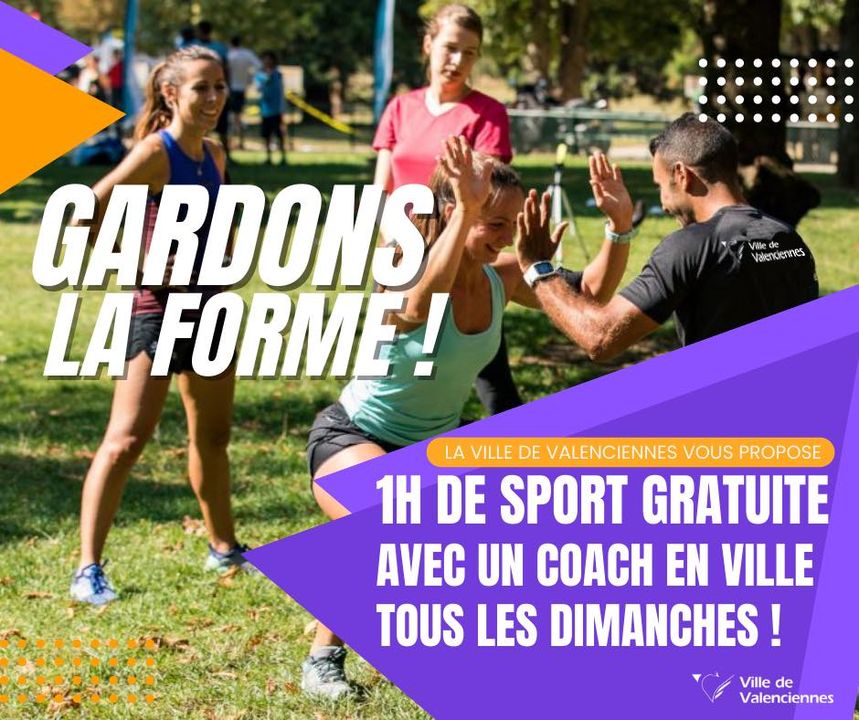 Ça bouge à Valenciennes avec l’opération 𝗚𝗔𝗥𝗗𝗢𝗡𝗦 𝗟𝗔 𝗙𝗢𝗥𝗠𝗘  💪👟👟

𝗤𝘂𝗲 𝘃𝗼𝘂𝘀 𝘀𝗼𝘆𝗲𝘇 𝘀𝗽𝗼𝗿𝘁𝗶𝗳 𝗰𝗼𝗻𝗳𝗶𝗿𝗺é 𝗼𝘂 𝗰𝗼𝗻𝗳𝗶𝗿𝗺é 𝗻𝗼𝗻 𝘀𝗽𝗼𝗿𝘁𝗶𝗳, la Ville de Valenciennes vous propose, à compter du 7 mai prochain, heure de sport gratuite avec un coach certifié tous les dimanches matin !

𝙊𝙪 ? 
Dans le Parc des prix de Rome, jardin Jacques Chirac ou sur la place d’Armes,

𝙌𝙪𝙖𝙣𝙙 ?
À vos 👟 donc les RDV sont pris de 10h30 à 11h30 :
•.  7 mai : parc prix de Rome 
• 14 mai : parc prix de Rome
• 21 mai : parc prix de Rome
• 28 mai : parc prix de Rome
•   4 juin : parc prix de Rome
• 11 juin :  place d’Armes
• 18 juin : place d’Armes
• 25 juin : place d’Armes
•   2 juillet : parc prix de Rome
• 16 juillet : parc prix de Rome

𝘾𝙤𝙢𝙢𝙚𝙣𝙩 ?
Pas d’âge limite, pas besoin de matériel. Juste votre bonne humeur et un peu d’eau pour vous hydrater !

On vous attend nombreux 😁