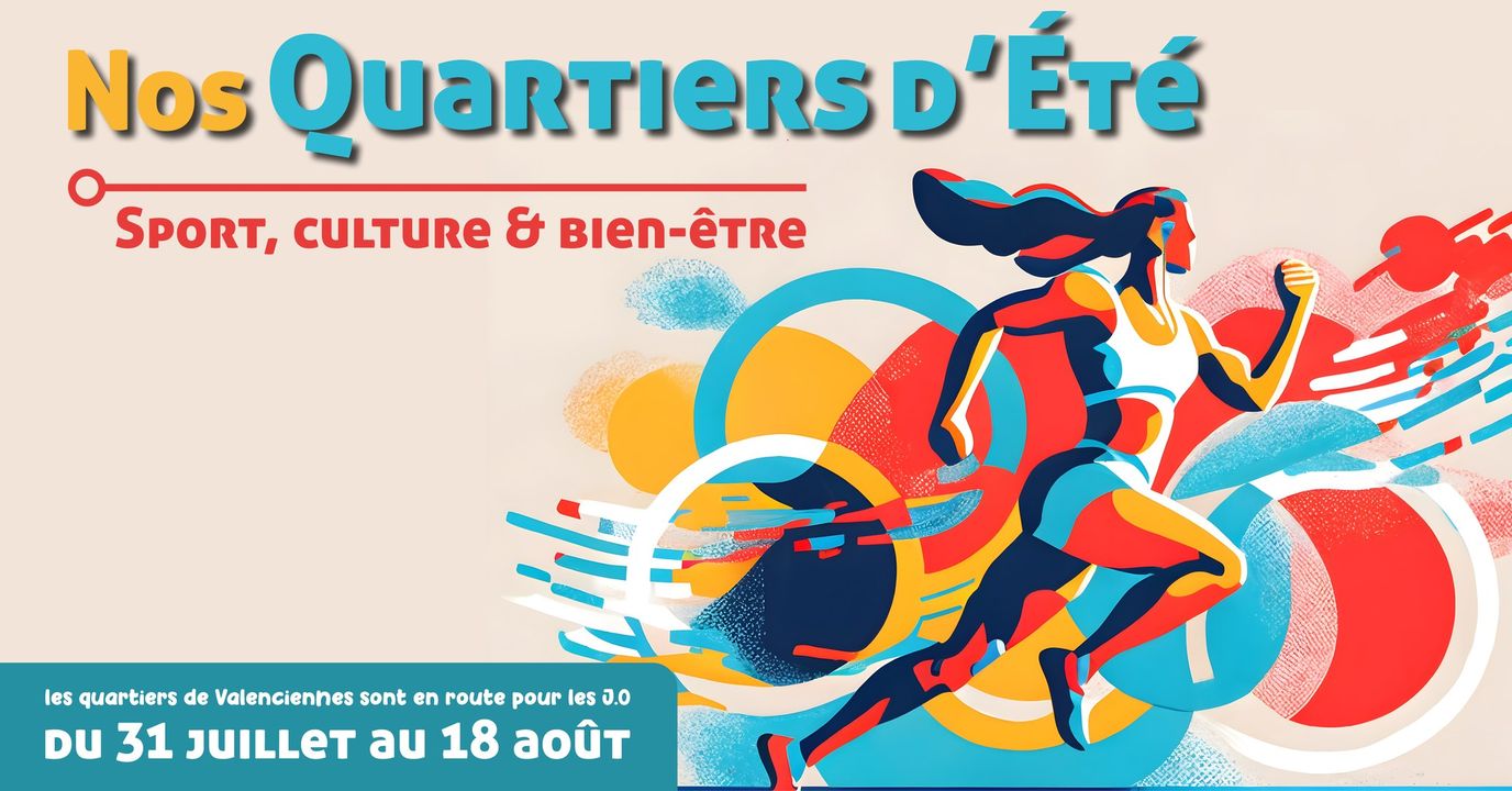 [😎⛱NOS QUARTIERS D’ÉTÉ🌞⛱] C’est parti jusqu’au 18 août ! Les quartiers de Valenciennes sont en route pour le JO
▶️Au programme : 
👉une résidence artistique avec le Collectif Artimuse   
👉des activités à la base aviron du Vignoble
👉des épreuves ludiques (espace zen, découvertes sportives, création artistique et réemploi
👉grand final le 18 août🥳🤩
ℹ️ Voici le lien de l’événement : https://fb.me/e/1i1eYTGnk