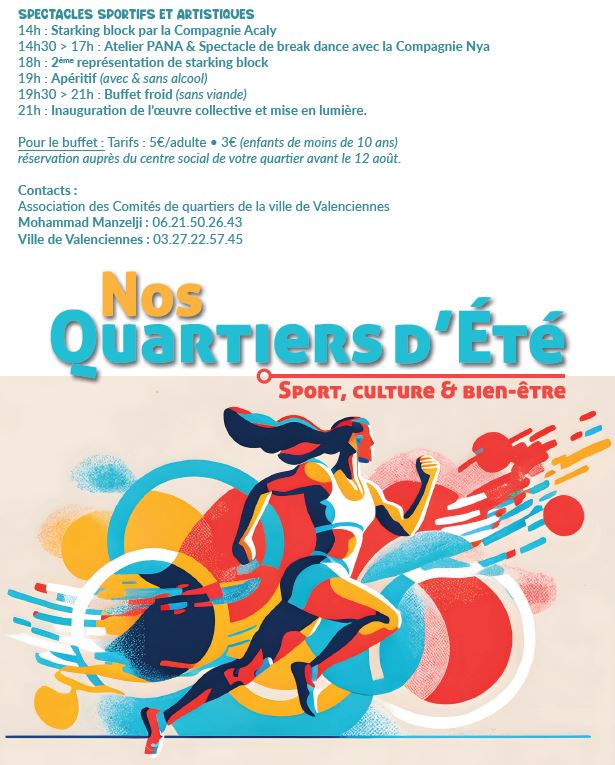 [NOS QUARTIERS D’ETE] Et oui !!! parce que toutes les bonnes choses ont une fin 😢😭, l’opération « Nos quartiers d’été » s’achève le 18 août, si vous souhaitez participer à la fête finale, n’oubliez pas de vous inscrire dans le centre social de votre quartier avant le 12 août 😉
▶️ En attendant voici toutes les infos 👉 https://www.valenciennes.fr/agenda/nos-quartiers-dete-2/
▶️ Le détail de cette dernière journée 👇