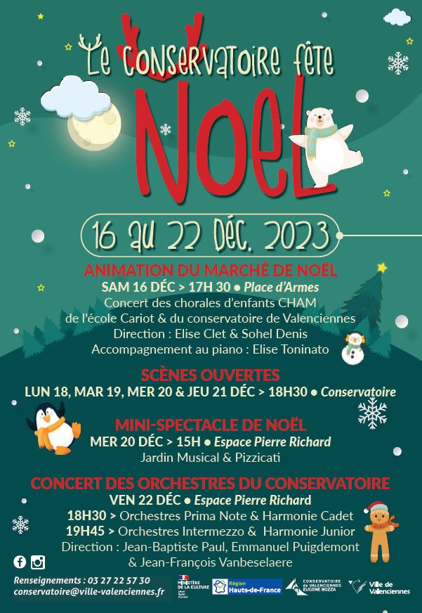 [🎅MON NOEL A VALENCIENNES🎄] Le Conservatoire de Valenciennes fête Noël ! RDV du 16 au 22 décembre, au programme :
🎅 Concert des chorales d’enfants CHAM de l’école Cariot et du conservatoire – samedi 16 décembre à 17h30 sur le village de Noël  ;
🎅 Scènes ouvertes du 18 au 21 décembre à 18h30 au Conservatoire de Valenciennes
🎅 Mini-spectacle de Noël – mercredi 20 décembre à 15h, espace Pierre Richard
🎅 Concert des orchestres du conservatoire – vendredi 20 décembre à partir de 18h30, espace Pierre Richard