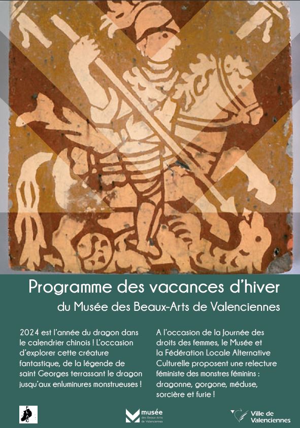 [INFO] Le Musée des Beaux-Arts de Valenciennes vous a concocté une programmation de folie 🐉🐲pour les vacances d’hiver ! 
🧐 Saviez-vous que l’année 2024 était dédiée au dragon dans le calendrier chinois ?
La programmation du Musée des Beaux-Arts de Valenciennes pour les vacances d’hiver vous donnera l’occasion d’explorer cette créature fantastique, de la légende de saint Georges terrassant le dragon jusqu’aux enluminures monstrueuses !
ℹ En raison de la fermeture du Musée, les ateliers ont lieu à l’école Saint-Exupéry.
👉10 € la demi-journée / 20 € la journée
👉Inscriptions : mba@ville-valenciennes.fr ou 03 27 22 57 20
👉Règlement sur place (chèque ou espèces)
+ d’infos 
👉 Voici le lien de l’événement : https://fb.me/e/69lKHPoUL
👉 Voici la programmation complète : https://www.valenciennes.fr/agenda/musee-des-beaux-arts-programme-des-vacances-dhiver/