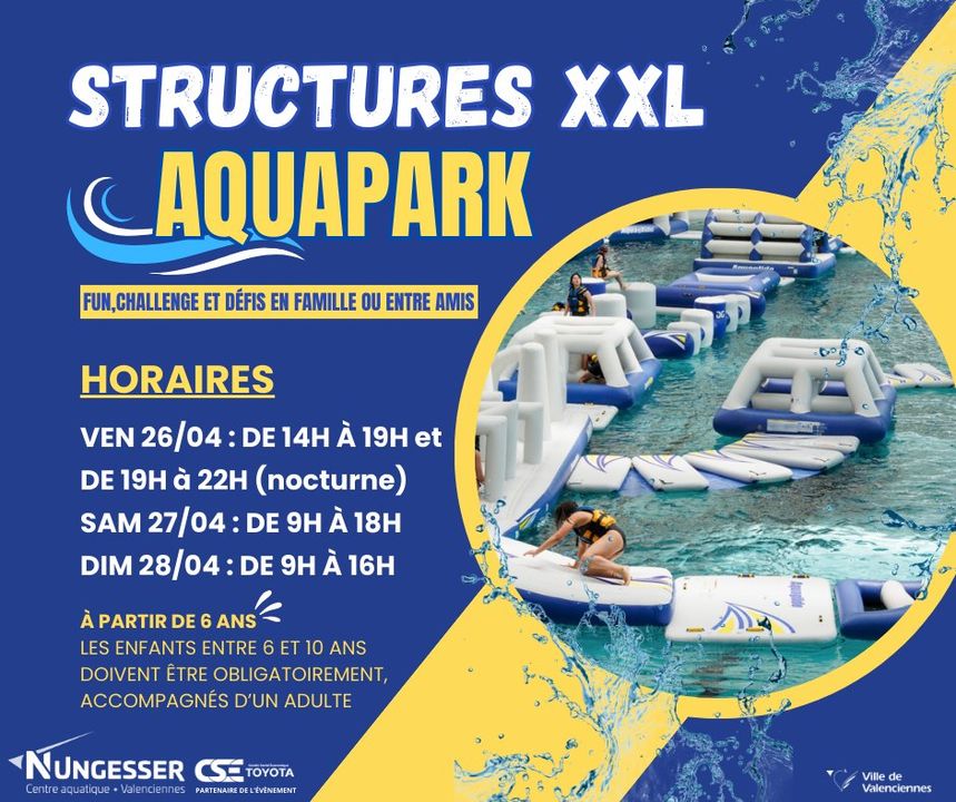 [JOUR J 🏊‍♀️ AQUAPARK] Les structures XXL AQUAPARK n’attendent plus que vous au Centre aquatique Nungesser 
3 jours de fun, challenge et défis en famille ou entre amis
👉 Les horaires :
🔹Vendredi 26/04 : de 14h à 19h et de 19h à 22h pour la nocturne !
🔹Samedi 27/04 : de 9h à 18h 
🔹Dimanche 28/04 : de 9h à 16h 

🏊‍♀️ Vous pouvez réserver vos billets 👉 https://moncentreaquatique.com/module-inscriptions/reserver/ ou directement sur place le jour-j, à l’accueil du centre ‼️
⚠️ L’Aquapark, c’est à partir de 6 ans et les enfants entre 6 et 10 ans doivent être obligatoirement accompagnés d’un adulte ! 
ℹ Pour + d’infos : Centre aquatique Nungesser