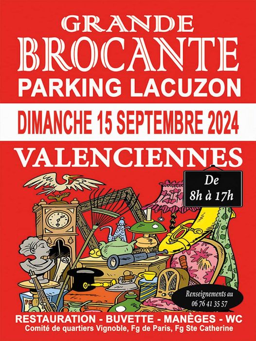 [INFO BROCANTE] La 𝗕𝗿𝗼𝗰𝗮𝗻𝘁𝗲 𝗱𝘂 𝗽𝗮𝗿𝗸𝗶𝗻𝗴 𝗟𝗮𝗰𝘂𝘇𝗼𝗻, organisée par le Comité de Quartiers Vignoble, Faubourg de Paris, Faubourg Sainte Catherine  est de retour pour une nouvelle édition ! 𝗥𝗗𝗩 𝗱𝗶𝗺𝗮𝗻𝗰𝗵𝗲 𝟭𝟱 𝘀𝗲𝗽𝘁𝗲𝗺𝗯𝗿𝗲 𝗱𝗲 𝟴𝗵 𝗮̀ 𝟭𝟳𝗵.
👉 Un espace restauration est proposé ainsi que des manèges et des jeux pour enfants.
ℹ  + d’infos : Brocante Parking Lacuzon Valenciennes