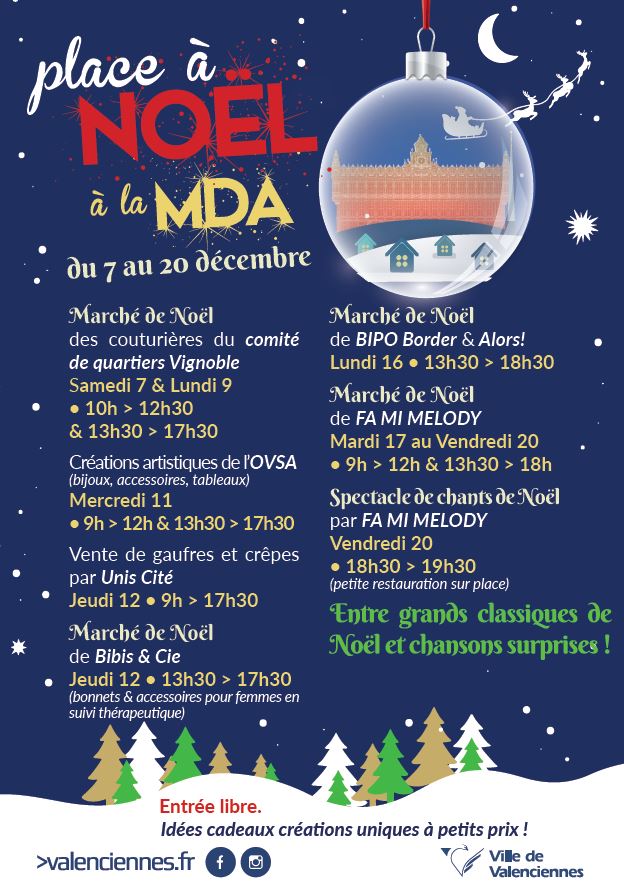 [🎅PLACE À NOËL🎄] La Maison des associations Valenciennes, à l’approche des fêtes de fin d’année, vous invite du 7 au 20 décembre pour vous plonger dans la magie de Noël ✨
📍 Au programme :
👉Marché de Noël avec les couturières du comité de quartier Vignoble, les créations de l’ OVSA, Fa Mi Melody, Unis Cité, Bibis & Cie 
👉Chorales de Noël
👉Vente de crêpes et de gaufres
+ d’infos 👇
