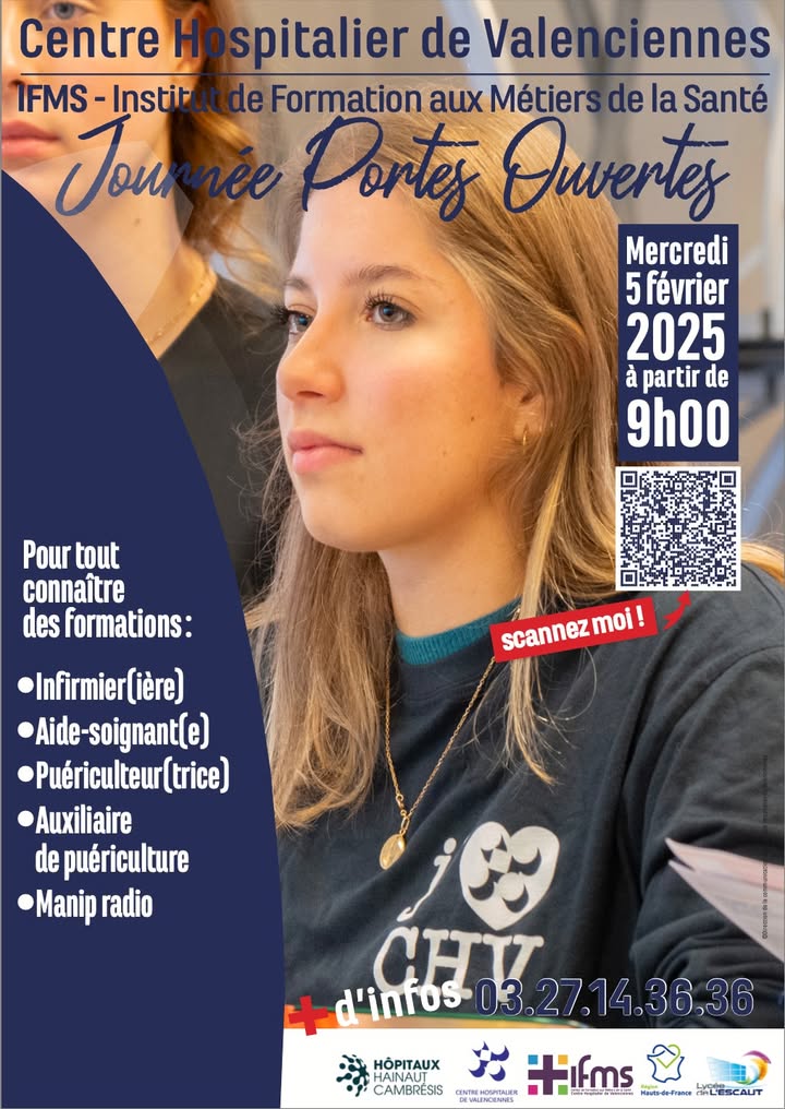 [INFO] Journée portes ouvertes au Centre Hospitalier de Valenciennes. 𝗟’𝗜𝗻𝘀𝘁𝗶𝘁𝘂𝘁 𝗱𝗲 𝗙𝗼𝗿𝗺𝗮𝘁𝗶𝗼𝗻 𝗮𝘂𝘅 𝗠𝗲́𝘁𝗶𝗲𝗿𝘀 𝗱𝗲 𝗹𝗮 𝗦𝗮𝗻𝘁𝗲́ 𝘃𝗼𝘂𝘀 𝗼𝘂𝘃𝗿𝗲 𝘀𝗲𝘀 𝗽𝗼𝗿𝘁𝗲𝘀 𝗹𝗲 𝟱 𝗳𝗲́𝘃𝗿𝗶𝗲𝗿 𝟮𝟬𝟮𝟱, 𝗱𝗲̀𝘀 𝟵𝗵, pour une journée dédiée aux carrières de la santé. 🌟

𝗔𝘂 𝗽𝗿𝗼𝗴𝗿𝗮𝗺𝗺𝗲 :
✨ 𝑆𝑡𝑎𝑛𝑑𝑠 𝑖𝑛𝑡𝑒𝑟𝑎𝑐𝑡𝑖𝑓𝑠 : Rencontrez les formateurs et étudiants, explorez les programmes et obtenez toutes les infos pour faire le bon choix.
🎭 𝐴𝑛𝑖𝑚𝑎𝑡𝑖𝑜𝑛𝑠 𝑖𝑚𝑚𝑒𝑟𝑠𝑖𝑣𝑒𝑠 : Simulations médicales, ateliers pratiques et démonstrations pour découvrir le quotidien des professionnels de santé.
🎤 𝐶𝑜𝑛𝑓𝑒́𝑟𝑒𝑛𝑐𝑒𝑠 𝑖𝑛𝑠𝑝𝑖𝑟𝑎𝑛𝑡𝑒𝑠 : Des experts partageront leur expérience et répondront à toutes vos questions sur les opportunités et évolutions des métiers de la santé.

𝗜𝗻𝘀𝗰𝗿𝗶𝘃𝗲𝘇-𝘃𝗼𝘂𝘀 ! 👉 Scannez le QR code ou inscrivez-vous en ligne 👉 https://my.weezevent.com/jpo-ifms-2025?