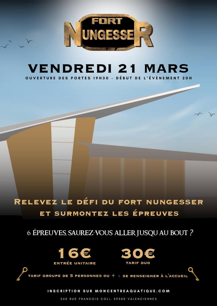 [RDV] 𝗩𝗶𝘃𝗲𝘇 𝘂𝗻𝗲 𝗮𝘃𝗲𝗻𝘁𝘂𝗿𝗲 𝗶𝗻𝗲́𝗱𝗶𝘁𝗲 𝗮𝘂 Centre aquatique Nungesser 𝗮𝘃𝗲𝗰 𝗙𝗢𝗥𝗧 𝗡𝗨𝗡𝗚𝗘𝗦𝗦𝗘𝗥 𝟮𝟬𝟮𝟱 ! 🏊‍♂️💦
𝗟𝗲 𝘃𝗲𝗻𝗱𝗿𝗲𝗱𝗶 𝟮𝟭 𝗺𝗮𝗿𝘀 𝟮𝟬𝟮𝟱, préparez-vous à plonger dans un univers de défis aquatiques uniques lors de cet événement exceptionnel ! Inspiré des célèbres jeux d’épreuves, 𝗙𝗼𝗿𝘁 𝗡𝘂𝗻𝗴𝗲𝘀𝘀𝗲𝗿 mettra à l’épreuve votre agilité, votre endurance et votre esprit d’équipe à travers 6 épreuves palpitantes. 

𝑺𝒆𝒓𝒆𝒛-𝒗𝒐𝒖𝒔 𝒄𝒂𝒑𝒂𝒃𝒍𝒆 𝒅𝒆 𝒅𝒆́𝒄𝒓𝒐𝒄𝒉𝒆𝒓 𝒖𝒏 𝒎𝒂𝒙𝒊𝒎𝒖𝒎 𝒅𝒆 𝒄𝒍𝒆́𝒔 𝒆𝒕 𝒅𝒆 𝒓𝒆𝒍𝒆𝒗𝒆𝒓 𝒕𝒐𝒖𝒔 𝒍𝒆𝒔 𝒅𝒆́𝒇𝒊𝒔 ? 🤔🔑

ℹ 𝗟𝗲𝘀 𝗶𝗻𝘀𝗰𝗿𝗶𝗽𝘁𝗶𝗼𝗻𝘀 𝘀𝗼𝗻𝘁 𝗼𝘂𝘃𝗲𝗿𝘁𝗲𝘀 𝗲𝘁 𝗱𝗶𝘀𝗽𝗼𝗻𝗶𝗯𝗹𝗲𝘀 𝗲𝗻 𝗹𝗶𝗴𝗻𝗲 𝘀𝘂𝗿 : moncentreaquatique.com