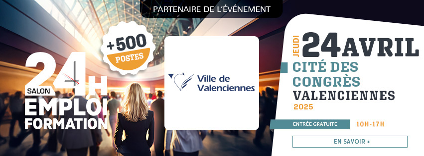 [𝟮𝟰𝗛 𝗣𝗢𝗨𝗥 𝗟’𝗘𝗠𝗣𝗟𝗢𝗜] L’édition 2025 des « 24 heures pour l’Emploi et la Formation » se tiendra le 𝗷𝗲𝘂𝗱𝗶 𝟮𝟰 𝗮𝘃𝗿𝗶𝗹 𝟮𝟬𝟮𝟱 𝗱𝗲 𝟭𝟬𝗵 𝗮̀ 𝟭𝟳𝗵 à la Cité des Congrès Valenciennes 

👉𝗔𝘂 𝗽𝗿𝗼𝗴𝗿𝗮𝗺𝗺𝗲 :
▶️ Une quarantaine de structures (entreprises et centres de formation) seront présentes sur le salon afin de rencontrer les chercheurs d’emplois, de stages et/ou de formations.
▶️ Plusieurs secteurs d’activités seront représentés lors de cet événement gratuit et ouvert à tous. Au total, des centaines de postes seront à pourvoir, tous types de contrats confondus (CDI, CDD, stage, alternance, intérim…).

ℹ + 𝗱’𝗶𝗻𝗳𝗼𝘀 : https://24h-emploi-formation.com/valenciennes-anzin-2025#/