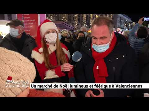 La mère Noël prend les rênes de Valenciennes