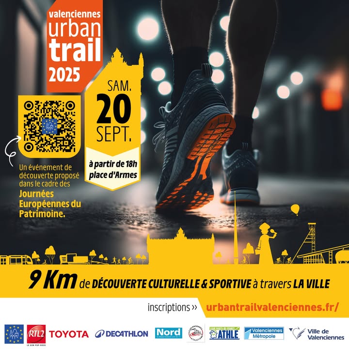 𝗟’URBAN TRAIL Valenciennes 𝗿𝗲𝘃𝗶𝗲𝗻𝘁 𝗹𝗲 𝘀𝗮𝗺𝗲𝗱𝗶 𝟮𝟬 𝘀𝗲𝗽𝘁𝗲𝗺𝗯𝗿𝗲 𝟮𝟬𝟮𝟱 !
Une ville à explorer, une ambiance unique à vivre, et une soirée sportive pas comme les autres ✨

🕕 Départ dès 18h – Place d’Armes

En courant ou en marchant, en solo, entre amis ou en famille… tu choisis ton rythme ! Départs par vagues de 400 personnes toutes les 10 minutes, pour une expérience fluide, fun et festive !

📅 𝑵𝒐𝒕𝒆 𝒃𝒊𝒆𝒏 𝒍𝒂 𝒅𝒂𝒕𝒆… 𝒆𝒕 𝒑𝒓𝒆́𝒑𝒂𝒓𝒆 𝒕𝒆𝒔 𝒃𝒂𝒔𝒌𝒆𝒕𝒔 !

ℹ + 𝗱’𝗶𝗻𝗳𝗼𝘀 𝗲𝘁 𝗶𝗻𝘀𝗰𝗿𝗶𝗽𝘁𝗶𝗼𝗻 : https://www.urbantrailvalenciennes.fr/
𝗟𝗶𝗲𝗻 𝗱𝗲 𝗹’𝗲́𝘃𝗲́𝗻𝗲𝗺𝗲𝗻𝘁 : https://fb.me/e/35TJTh2qb

#urbantrailvalenciennes #valenciennesbynight #sportetdécouverte #valenciennes #urbantrail2025 #valenciennesmaville