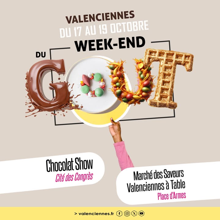 [🍴 𝐖𝐞𝐞𝐤-𝐞𝐧𝐝 𝐝𝐮 𝐠𝐨𝐮̂𝐭 𝐚̀ 𝐕𝐚𝐥𝐞𝐧𝐜𝐢𝐞𝐧𝐧𝐞𝐬 😋] FOCUS aujourd’hui sur le 2ème événement de votre week-end gourmand

🍫 🍫 𝐋𝐞 𝐂𝐡𝐨𝐜𝐨𝐥𝐚𝐭 𝐒𝐡𝐨𝐰 𝟐𝟎𝟐𝟓 🍫 🍫 

𝐴𝑝𝑟𝑒̀𝑠 𝑝𝑙𝑢𝑠 𝑑𝑒 𝑑𝑖𝑥 𝑎𝑛𝑠 𝑑’𝑎𝑏𝑠𝑒𝑛𝑐𝑒, 𝑙𝑒 𝑆𝑎𝑙𝑜𝑛 𝑑𝑢 𝐶ℎ𝑜𝑐𝑜𝑙𝑎𝑡 𝑠𝑖𝑔𝑛𝑒 𝑠𝑜𝑛 𝑔𝑟𝑎𝑛𝑑 𝑟𝑒𝑡𝑜𝑢𝑟 𝑠𝑢𝑟 𝑙𝑒 𝑡𝑒𝑟𝑟𝑖𝑡𝑜𝑖𝑟𝑒 !
📅 Du 17 au 19 octobre 2025, la Cité des Congrès Valenciennes accueillera une édition exceptionnelle placée sous le signe de la gourmandise, de la créativité et du partage.

𝟰𝟬 𝗲𝘅𝗽𝗼𝘀𝗮𝗻𝘁𝘀 𝘀𝗲𝗿𝗼𝗻𝘁 𝗽𝗿𝗲́𝘀𝗲𝗻𝘁𝘀 𝗲𝘁 𝘂𝗻𝗲 𝗽𝗿𝗼𝗴𝗿𝗮𝗺𝗺𝗮𝘁𝗶𝗼𝗻 𝗶𝗻𝗰𝗿𝗼𝘆𝗮𝗯𝗹𝗲 𝘃𝗼𝘂𝘀 𝗮𝘁𝘁𝗲𝗻𝗱  ! Les visiteurs, petits et grands, pourront découvrir les secrets du chocolat à travers des démonstrations, ateliers pratiques et expériences sensorielles uniques, au programme :

🍫 Défilé de mode chocolaté,
🍫 Concours de sculptures en chocolat,
🍫 Ateliers thématiques (sur inscription) : tablette Dubaï, mosaïque en chocolat, ateliers enfants, confection de tabliers, Bento cake, masterclass, etc.

𝑼𝒏 𝒓𝒆𝒏𝒅𝒆𝒛-𝒗𝒐𝒖𝒔 𝒂̀ 𝒏𝒆 𝒑𝒂𝒔 𝒎𝒂𝒏𝒒𝒖𝒆𝒓 😋

ℹ 𝗖𝗶𝘁𝗲́ 𝗱𝗲𝘀 𝗖𝗼𝗻𝗴𝗿𝗲̀𝘀 𝗱𝗲 𝗩𝗮𝗹𝗲𝗻𝗰𝗶𝗲𝗻𝗻𝗲𝘀, 𝟭 𝐸𝑠𝑝𝑙𝑎𝑛𝑎𝑑𝑒 𝑑𝑒𝑠 𝑅𝑖𝑣𝑒𝑠 𝐶𝑟𝑒́𝑎𝑡𝑖𝑣𝑒𝑠 𝑑𝑒 𝑙’𝐸𝑠𝑐𝑎𝑢𝑡
🕒 𝗛𝗼𝗿𝗮𝗶𝗿𝗲𝘀 𝗱’𝗼𝘂𝘃𝗲𝗿𝘁𝘂𝗿𝗲 :
Vendredi 17 octobre : 14h à 21h
Samedi 18 octobre : 10h à 19h
Dimanche 19 octobre : 10h à 18h
𝗕𝗶𝗹𝗹𝗲𝘁𝘁𝗲𝗿𝗶𝗲 : https://www.chocolat-show-valenciennes.fr/billeterie/
