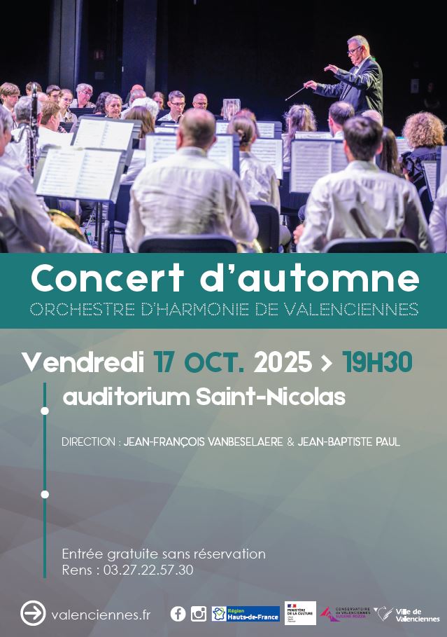🎶 𝐂𝐨𝐧𝐜𝐞𝐫𝐭 𝐝’𝐀𝐮𝐭𝐨𝐦𝐧𝐞 ! 🍂
L’Orchestre d’Harmonie de Valenciennes vous donne rendez-vous pour une soirée musicale exceptionnelle 🎺🎷
📅 𝐕𝐞𝐧𝐝𝐫𝐞𝐝𝐢 𝟏𝟕 𝐨𝐜𝐭𝐨𝐛𝐫𝐞 𝟐𝟎𝟐𝟓
🕢 𝟏𝟗𝐡𝟑𝟎
📍   𝐀𝐮𝐝𝐢𝐭𝐨𝐫𝐢𝐮𝐦 𝐒𝐚𝐢𝐧𝐭-𝐍𝐢𝐜𝐨𝐥𝐚𝐬 – 𝐕𝐚𝐥𝐞𝐧𝐜𝐢𝐞𝐧𝐧𝐞𝐬
𝑆𝑜𝑢𝑠 𝑙𝑎 𝑑𝑖𝑟𝑒𝑐𝑡𝑖𝑜𝑛 𝑑𝑒 𝐽𝑒𝑎𝑛-𝐹𝑟𝑎𝑛𝑐̧𝑜𝑖𝑠 𝑉𝑎𝑛𝑏𝑒𝑠𝑒𝑙𝑎𝑒𝑟𝑒 𝑒𝑡 𝐽𝑒𝑎𝑛-𝐵𝑎𝑝𝑡𝑖𝑠𝑡𝑒 𝑃𝑎𝑢𝑙, 𝑣𝑒𝑛𝑒𝑧 𝑝𝑟𝑜𝑓𝑖𝑡𝑒𝑟 𝑑’𝑢𝑛 𝑚𝑜𝑚𝑒𝑛𝑡 𝑚𝑢𝑠𝑖𝑐𝑎𝑙 𝑐ℎ𝑎𝑙𝑒𝑢𝑟𝑒𝑢𝑥 𝑒𝑡 𝑐𝑜𝑛𝑣𝑖𝑣𝑖𝑎𝑙.

🎟️ Entrée gratuite – sans réservation
ℹ️ Renseignements : 03.27.22.57.30

#valenciennes #valenciennesmaville #concertdautomne #musique #orchestredharmonie #concertgratuit #culture