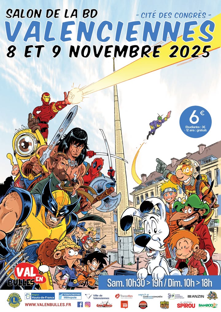 🎉 𝐋𝐞 Salon international de la BD à Valenciennes 𝐞𝐬𝐭 𝐝𝐞 𝐫𝐞𝐭𝐨𝐮𝐫 ! 🎨📚
𝐑𝐞𝐧𝐝𝐞𝐳-𝐯𝐨𝐮𝐬 𝐥𝐞𝐬 𝟖 𝐞𝐭 𝟗 𝐧𝐨𝐯𝐞𝐦𝐛𝐫𝐞 𝐚̀ 𝐥𝐚 Cité des Congrès Valenciennes pour un week-end 100% BD, manga, comics et jeunesse !

𝐀𝐮 𝐩𝐫𝐨𝐠𝐫𝐚𝐦𝐦𝐞 :
🔹 Plus de 70 auteurs présents cette année
🔹 Surprises, exposants passionnés et animations non-stop pendant deux jours

𝑽𝒆𝒏𝒆𝒛 𝒑𝒂𝒓𝒕𝒂𝒈𝒆𝒓 𝒗𝒐𝒕𝒓𝒆 𝒑𝒂𝒔𝒔𝒊𝒐𝒏 𝒆𝒕 𝒓𝒆𝒏𝒄𝒐𝒏𝒕𝒓𝒆𝒓 𝒗𝒐𝒔 𝒂𝒓𝒕𝒊𝒔𝒕𝒆𝒔 𝒑𝒓𝒆́𝒇𝒆́𝒓𝒆́𝒔 !
ℹ + d&rsquo;infos 👉 www.valenbulles.fr

✨ 𝘈𝘧𝘧𝘪𝘤𝘩𝘦 𝘰𝘧𝘧𝘪𝘤𝘪𝘦𝘭𝘭𝘦 𝘴𝘪𝘨𝘯𝘦́𝘦 𝘚𝘛𝘌𝘋𝘖, 𝘭𝘦 𝘵𝘢𝘭𝘦𝘯𝘵𝘶𝘦𝘶𝘹 𝘥𝘦𝘴𝘴𝘪𝘯𝘢𝘵𝘦𝘶𝘳 :  𝘓𝘦𝘴 𝘗𝘰𝘮𝘱𝘪𝘦𝘳𝘴, 𝘉𝘰𝘶𝘭𝘢𝘳𝘥 𝘰𝘶 𝘔𝘢𝘧𝘪𝘢 𝘛𝘶𝘯𝘰 ! 👇
