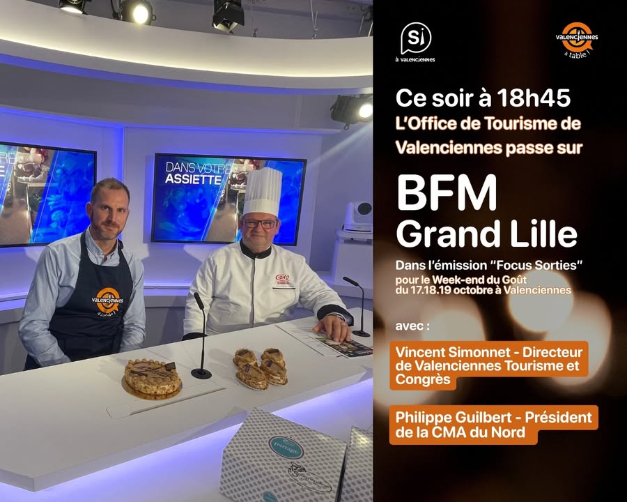 [🍽️ WEEK-END  DU GOUT 🍽️] 𝐀𝐯𝐢𝐬 𝐚𝐮𝐱 𝐠𝐨𝐮𝐫𝐦𝐚𝐧𝐝𝐬 ! RDV ce vendredi à 18h45 sur BFM Grand Lille 🎥📺

L’émission 𝐅𝐨𝐜𝐮𝐬 𝐒𝐨𝐫𝐭𝐢𝐞𝐬 mettra à l’honneur le « Week-end du Goût » à Valenciennes, avec :
✨ « Valenciennes à Table » au cœur du « marché des saveurs »
🍫 Le savoureux Chocolat Show
📅 Les 17, 18 et 19 octobre à Valenciennes

🎙️ 𝐒𝐮𝐫 𝐥𝐞 𝐩𝐥𝐚𝐭𝐞𝐚𝐮 :
👨‍💼 Vincent Simonnet, directeur de Valenciennes Tourisme & Congrès  
🍫 Philippe Guilbert, pâtissier-chocolatier et président de la CMA du Nord

𝑼𝒏 𝒃𝒆𝒂𝒖 𝒎𝒐𝒎𝒆𝒏𝒕 𝒅𝒆 𝒑𝒂𝒓𝒕𝒂𝒈𝒆 𝒂𝒖𝒕𝒐𝒖𝒓 𝒅𝒆 𝒍𝒂 𝒈𝒂𝒔𝒕𝒓𝒐𝒏𝒐𝒎𝒊𝒆, 𝒅𝒆 𝒍’𝒂𝒓𝒕𝒊𝒔𝒂𝒏𝒂𝒕 𝒍𝒐𝒄𝒂𝒍 𝒆𝒕 𝒅𝒆𝒔 𝒔𝒂𝒗𝒆𝒖𝒓𝒔 𝒅𝒆 𝒏𝒐𝒕𝒓𝒆 𝒓𝒆́𝒈𝒊𝒐𝒏 🧡

#Valenciennes #WeekEndDuGoût #ValenciennesÀTable #ChocolatShow #Artisanat #Gastronomie #BFMGrandLille #valenciennesmaville