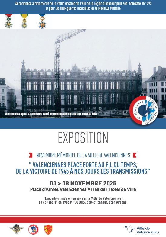 [🕊️  𝐍𝐨𝐯𝐞𝐦𝐛𝐫𝐞 𝐦𝐞́𝐦𝐨𝐫𝐢𝐞𝐥 🕊️] Rendez-vous jusqu&rsquo;au 18 novembre dans le hall de l’Hôtel de Ville.
Découvrez « 𝑽𝒂𝒍𝒆𝒏𝒄𝒊𝒆𝒏𝒏𝒆𝒔, 𝒑𝒍𝒂𝒄𝒆 𝒇𝒐𝒓𝒕𝒆 𝒂𝒖 𝒇𝒊𝒍 𝒅𝒖 𝒕𝒆𝒎𝒑𝒔 : 𝒅𝒆 𝒍𝒂 𝒗𝒊𝒄𝒕𝒐𝒊𝒓𝒆 𝒅𝒆 1945 𝒂̀ 𝒏𝒐𝒔 𝒋𝒐𝒖𝒓𝒔, 𝒍𝒆𝒔 𝒕𝒓𝒂𝒏𝒔𝒎𝒊𝒔𝒔𝒊𝒐𝒏𝒔 » une exposition inédite retraçant l’histoire de notre cité depuis la Libération jusqu’à aujourd’hui.

𝐂𝐞𝐭𝐭𝐞 𝐞𝐱𝐩𝐨𝐬𝐢𝐭𝐢𝐨𝐧 𝐦𝐞𝐭 𝐞𝐧 𝐥𝐮𝐦𝐢𝐞̀𝐫𝐞 :
🔹 l’évolution des moyens de communication militaires,
🔹 la reconstruction de la ville,
🔹 le rôle essentiel des femmes,
🔹 la mémoire des guerres d’Indochine et d’Algérie,
🔹 la jeunesse citoyenne d’aujourd’hui.

𝑈𝑛𝑒 𝑒𝑥𝑝𝑜𝑠𝑖𝑡𝑖𝑜𝑛 𝑚𝑖𝑠𝑒 𝑒𝑛 œ𝑢𝑣𝑟𝑒 𝑝𝑎𝑟 𝑙𝑎 𝑉𝑖𝑙𝑙𝑒 𝑑𝑒 𝑉𝑎𝑙𝑒𝑛𝑐𝑖𝑒𝑛𝑛𝑒𝑠, 𝑒𝑛 𝑐𝑜𝑙𝑙𝑎𝑏𝑜𝑟𝑎𝑡𝑖𝑜𝑛 𝑎𝑣𝑒𝑐 𝑀. 𝐷𝑈𝐵𝑂𝐼𝑆, 𝑐𝑜𝑙𝑙𝑒𝑐𝑡𝑖𝑜𝑛𝑛𝑒𝑢𝑟 𝑒𝑡 𝑠𝑐𝑒́𝑛𝑜𝑔𝑟𝑎𝑝ℎ𝑒 𝑝𝑎𝑠𝑠𝑖𝑜𝑛𝑛𝑒́.

➡️ Entrée libre
ℹ 𝐕𝐨𝐢𝐜𝐢 𝐥𝐞 𝐩𝐫𝐨𝐠𝐫𝐚𝐦𝐦𝐞 :  https://www.valenciennes.fr/agenda/exposition-novembre-memoriel-de-la-ville-de-valenciennes-2/

#Valenciennes #valenciennesmaville #NovembreMémoriel #Mémoire #Exposition #Patrimoine #Transmission