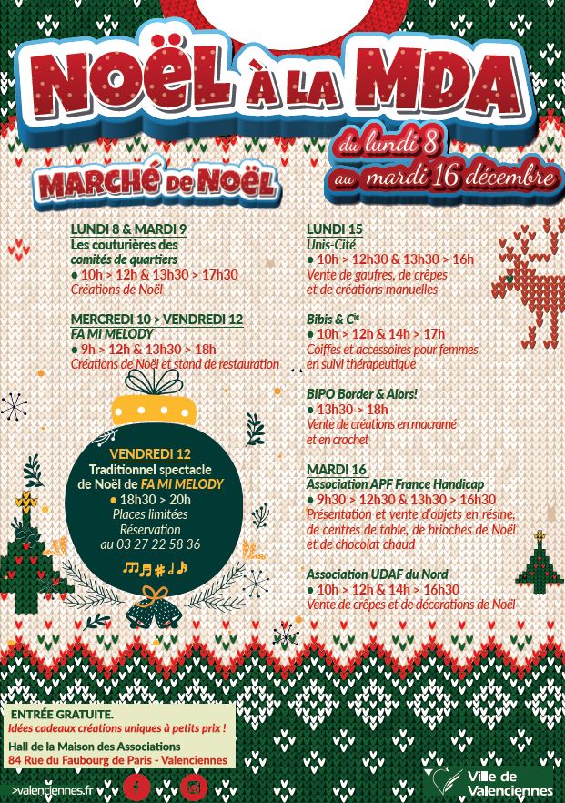 ✨ 𝐍𝐨𝐞̈𝐥 𝐚̀ 𝐥𝐚 𝐌𝐚𝐢𝐬𝐨𝐧 𝐝𝐞𝐬 𝐀𝐬𝐬𝐨𝐜𝐢𝐚𝐭𝐢𝐨𝐧𝐬 – 𝐝𝐮 𝐥𝐮𝐧𝐝𝐢 𝟖 𝐚𝐮 𝐦𝐚𝐫𝐝𝐢 𝟏𝟔 𝐝𝐞́𝐜𝐞𝐦𝐛𝐫𝐞 ! ✨
La magie de Noël s’installe au 84 rue du faubourg de Paris, dans le hall de la Maison des associations Valenciennes !
Venez découvrir un espace chaleureux rempli d’idées cadeaux et de créations uniques à petits prix :

✨ Créations de Noël
✨ Vente de gaufres et de crêpes
✨ Accessoires réalisés pour les femmes en suivi thérapeutique
✨ Créations en macramé
✨ Objets en résine
… et bien d’autres trésors faits main !

🎁 Entrée gratuite – profitez-en pour faire le plein de cadeaux authentiques

𝐓𝐞𝐦𝐩𝐬 𝐟𝐨𝐫𝐭 : 𝐕𝐞𝐧𝐝𝐫𝐞𝐝𝐢 𝟏𝟐 𝐝𝐞́𝐜𝐞𝐦𝐛𝐫𝐞
🎶 Spectacle de Noël traditionnel par FA MI MELODY, de 18h30 à 20h
⚠️ Places limitées – Réservations obligatoires : 03 27 22 58 36