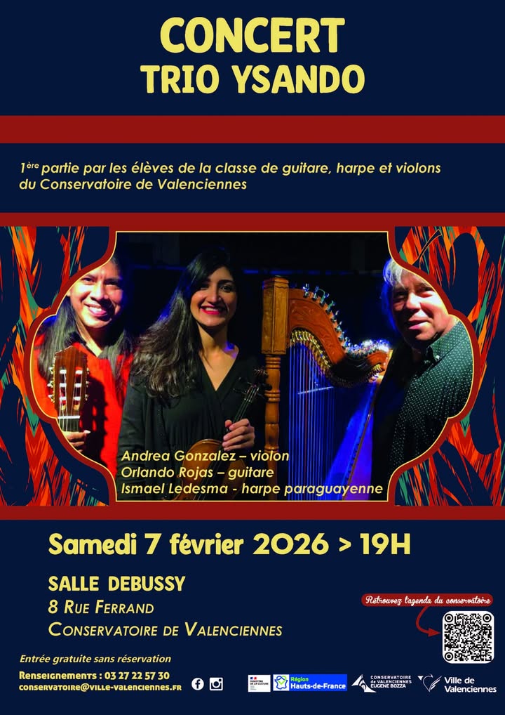 [🎼CONCERT🎼] Ne manquez pas une soirée musicale exceptionnelle !
𝐓𝐫𝐢𝐨 𝐘𝐬𝐚𝐧𝐝𝐨 𝐞𝐧 𝐜𝐨𝐧𝐜𝐞𝐫𝐭 𝐥𝐞 𝐬𝐚𝐦𝐞𝐝𝐢 𝟕 𝐟𝐞́𝐯𝐫𝐢𝐞𝐫 𝐚̀ 𝟏𝟗𝐡, à la salle Debussy du Conservatoire de Valenciennes
👉𝐄𝐧 𝟏𝐞̀𝐫𝐞 𝐩𝐚𝐫𝐭𝐢𝐞 : Les talents des élèves de guitare🎸, harpe 🪉 et violon 🎻 du Conservatoire de Valenciennes

ℹ Une soirée pleine de magie, entrée gratuite et sans réservation !
𝑰𝒍𝒔 𝒗𝒐𝒖𝒔 𝒂𝒕𝒕𝒆𝒏𝒅𝒆𝒏𝒕 𝒏𝒐𝒎𝒃𝒓𝒆𝒖𝒙 !