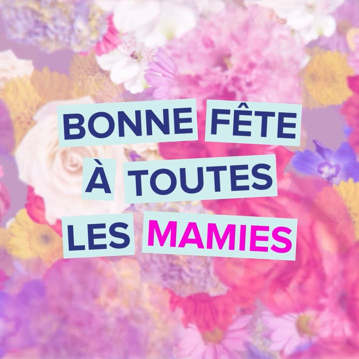 🌸 Aujourd’hui, nous célébrons toutes les mamies 🌸