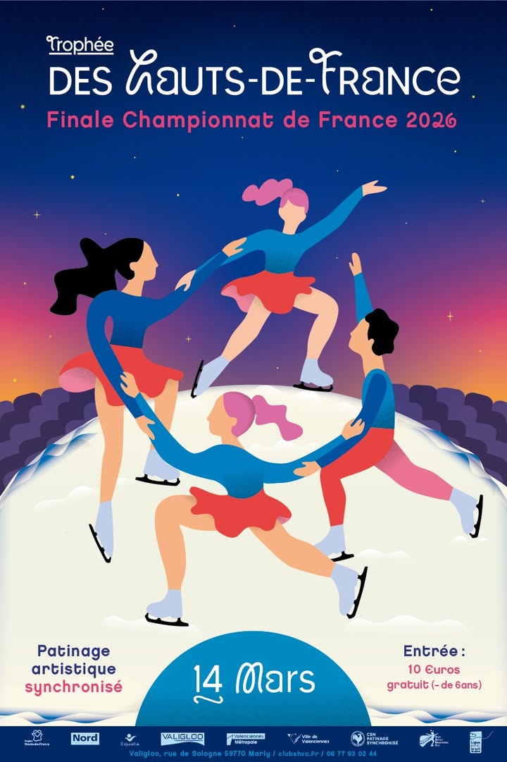 🏆 𝐓𝐫𝐨𝐩𝐡𝐞́𝐞 𝐝𝐞𝐬 𝐇𝐚𝐮𝐭𝐬-𝐝𝐞-𝐅𝐫𝐚𝐧𝐜𝐞 – 𝐅𝐢𝐧𝐚𝐥𝐞 𝐝𝐮 𝐂𝐡𝐚𝐦𝐩𝐢𝐨𝐧𝐧𝐚𝐭 𝐝𝐞 𝐅𝐫𝐚𝐧𝐜𝐞 🏆

📅 Samedi 14 mars
⛸ Patinage artistique synchronisé

Venez assister à un spectacle unique où les meilleures équipes s’affronteront pour la finale du Championnat de France lors du Trophée des Hauts-de-France !

🎟 Entrée : 10 €
👶 Gratuit pour les enfants de moins de 6 ans
ℹ + 𝐝&rsquo;𝐢𝐧𝐟𝐨𝐬 : https://www.helloasso.com/associations/skate-hainaut-valenciennes-club/evenements/trophee-des-hauts-de-france-2026

𝑽𝒆𝒏𝒆𝒛 𝒏𝒐𝒎𝒃𝒓𝒆𝒖𝒙 𝒆𝒏𝒄𝒐𝒖𝒓𝒂𝒈𝒆𝒓 𝒍𝒆𝒔 𝒆́𝒒𝒖𝒊𝒑𝒆𝒔 𝒆𝒕 𝒑𝒂𝒓𝒕𝒂𝒈𝒆𝒓 𝒖𝒏 𝒎𝒐𝒎𝒆𝒏𝒕 𝒔𝒑𝒐𝒓𝒕𝒊𝒇 𝒆𝒕 𝒔𝒑𝒆𝒄𝒕𝒂𝒄𝒖𝒍𝒂𝒊𝒓𝒆 !
