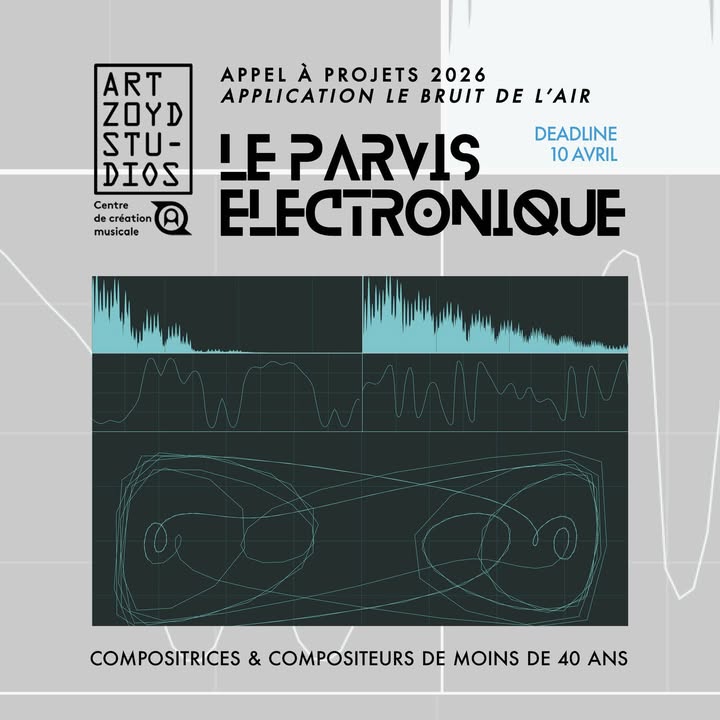 [🎶✨ 𝐀𝐩𝐩𝐞𝐥 𝐚̀ 𝐩𝐫𝐨𝐣𝐞𝐭𝐬 ✨🎶] “Le Parvis Électronique” 

Le centre de création musicale Art Zoyd Studios lance un appel à projets à destination des jeunes talents ! 👇

🎧 Vous êtes compositeur ou compositrice de moins de 40 ans ? C’est l’occasion de donner vie à une création originale et immersive !

🎯 𝐎𝐛𝐣𝐞𝐜𝐭𝐢𝐟 :
Imaginer et concevoir une géographie sonore inédite pour le Parvis Gérard Hourbette, à partir de sons synthétiques, intégrée à l’application de géolocalisation 𝐿𝑒 𝐵𝑟𝑢𝑖𝑡 𝑑𝑒 𝑙’𝑎𝑖𝑟.

𝐃𝐚𝐭𝐞 𝐥𝐢𝐦𝐢𝐭𝐞 𝐝𝐞 𝐜𝐚𝐧𝐝𝐢𝐝𝐚𝐭𝐮𝐫𝐞 : 𝟏𝟎 𝐚𝐯𝐫𝐢𝐥 𝟐𝟎𝟐𝟔

🎉 𝐑𝐞𝐬𝐭𝐢𝐭𝐮𝐭𝐢𝐨𝐧 / 𝐢𝐧𝐚𝐮𝐠𝐮𝐫𝐚𝐭𝐢𝐨𝐧 :
Les 19 et 20 septembre 2026, à l’occasion des #JournéesEuropéennesduPatrimoine

💡 Une belle opportunité de créer, expérimenter et faire entendre votre univers sonore dans l’espace public !

👉 𝐍’𝐡𝐞́𝐬𝐢𝐭𝐞𝐳 𝐩𝐚𝐬 𝐚̀ 𝐩𝐚𝐫𝐭𝐚𝐠𝐞𝐫 𝐚𝐮𝐭𝐨𝐮𝐫 𝐝𝐞 𝐯𝐨𝐮𝐬 𝐨𝐮 𝐚̀ 𝐜𝐚𝐧𝐝𝐢𝐝𝐚𝐭𝐞𝐫 !
ℹ+ 𝐝&rsquo;𝐢𝐧𝐟𝐨𝐬 : https://artzoydstudios.com/le-bruit-de-lair/