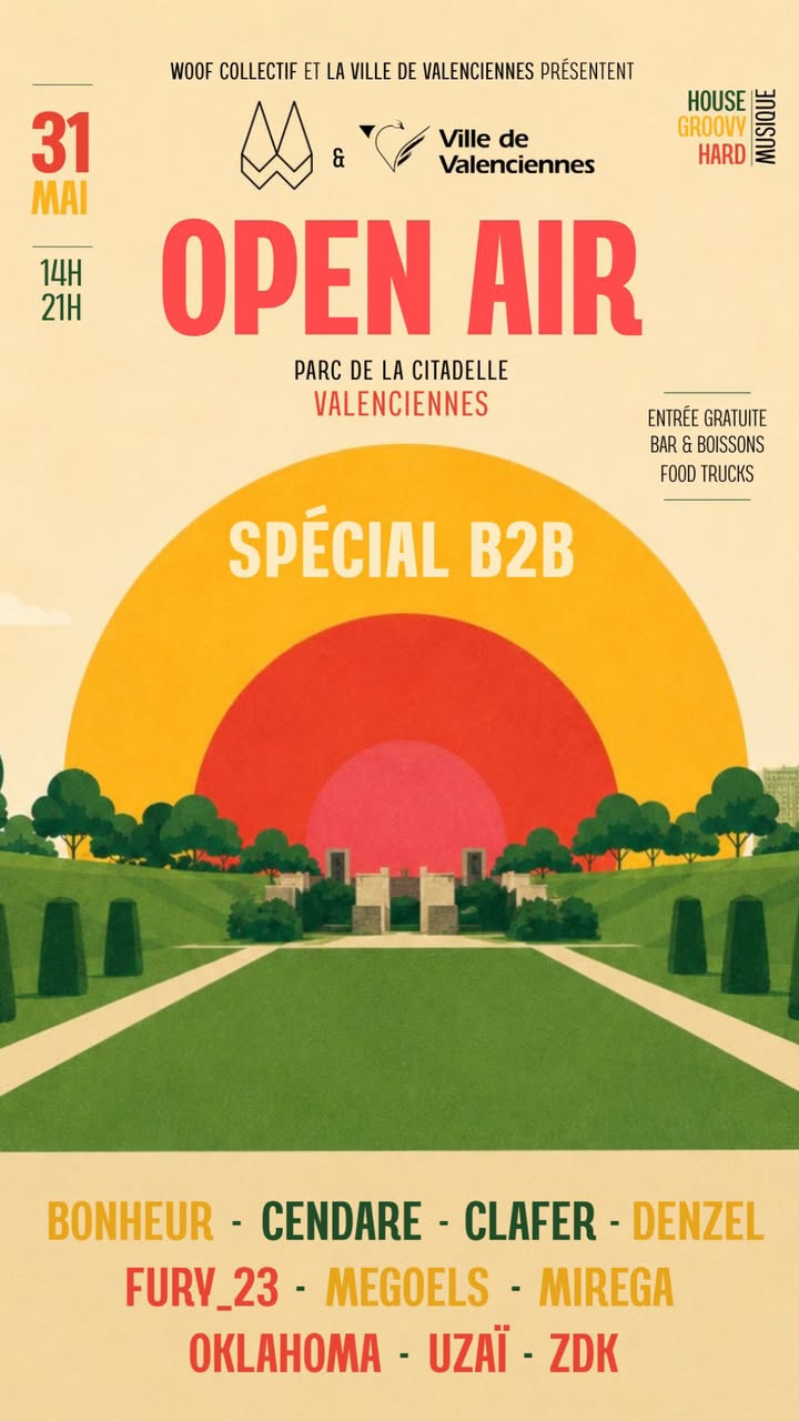 ☀️ 𝐎𝐏𝐄𝐍 𝐀𝐈𝐑 𝐀̀ 𝐋𝐀 𝐂𝐈𝐓𝐀𝐃𝐄𝐋𝐋𝐄 ☀️

𝐋𝐞 𝟑𝟏 𝐦𝐚𝐢, @𝐰𝐨𝐨𝐟_𝐜𝐨𝐥𝐥𝐞𝐜𝐭𝐢𝐟 investit le Parc de la Citadelle pour un open air spécial B2B 🎶

𝐃𝐞 𝟏𝟒𝐡 𝐚̀ 𝟐𝟏𝐡, profitez d’un après-midi festif en plein air dans un cadre unique, rythmé par des sets HOUSE • GROOVY • HARD MUSIC 🔊🌳

📍 Parc de la Citadelle – à côté du parking Lacuzon
🎟️ Entrée libre
🍻 Bar et boissons
🌮 Food trucks

𝐋𝐈𝐍𝐄 𝐔𝐏 :
BONHEUR • CENDARE • CLAFER • DENZEL
FURY_23 • MEGOELS • MIREGA
OKLAHOMA • UZAÏ • ZDK

𝑼𝒏 𝒓𝒆𝒏𝒅𝒆𝒛-𝒗𝒐𝒖𝒔 𝒂̀ 𝒏𝒆 𝒑𝒂𝒔 𝒎𝒂𝒏𝒒𝒖𝒆𝒓  ☀️

#valenciennes  #openair  #WoofCollectif #musicevent  #housemusic  #groovy  #hardmusic #valenciennesmaville