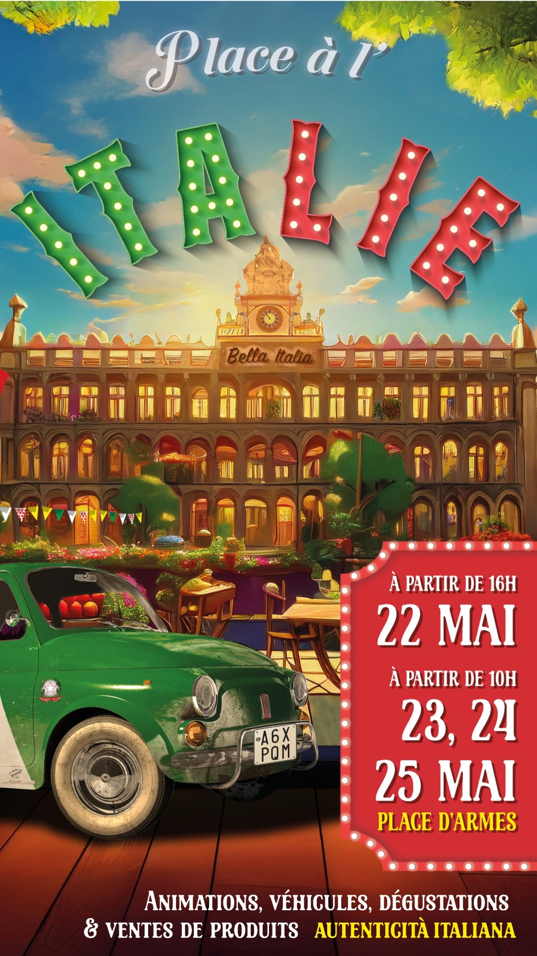 Place à l’Italie sur la Place d’Armes ! 🇮🇹

Plongez dans l’ambiance italienne le temps de quatre jours de fête : voitures mythiques, saveurs authentiques, Vespa iconiques, musique, danse, spectacles et artisanat… Tout y est pour vivre la dolce vita en plein cœur de la ville.

📅 22 au 25 mai – Place d’Armes 
– Vendredi 16h–22h
– Samedi 10h–23h
– Dimanche 10h–21h
– Lundi 10h–18h

Ne manquez pas cette célébration haute en couleurs et en émotions. 
Benvenuti in Italia

#PlaceÀLItalie #Valenciennes #DolceVita #SaveursDItalie #ÉvénementValenciennes