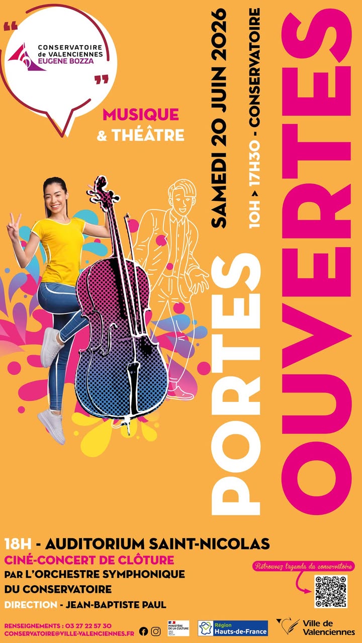 [🎶PORTES OUVERTES🎶 Le Conservatoire de Valenciennes vous invite à découvrir l’univers de la musique et du théâtre lors de ses portes ouvertes !

📅 𝐑𝐞𝐧𝐝𝐞𝐳-𝐯𝐨𝐮𝐬 𝐬𝐚𝐦𝐞𝐝𝐢 𝟐𝟎 𝐣𝐮𝐢𝐧, 𝐝𝐞 𝟏𝟎𝐡 𝐚̀ 𝟏𝟕𝐡𝟑𝟎
📍 Conservatoire Eugène Bozza de Valenciennes, 8 𝑟𝑢𝑒 𝐹𝑒𝑟𝑟𝑎𝑛𝑑

𝐀𝐮 𝐩𝐫𝐨𝐠𝐫𝐚𝐦𝐦𝐞 :
✨ Découverte des disciplines (musique et théâtre)
🎻 Rencontre avec les enseignants
🎭 Présentation des pratiques artistiques
👶 Activités adaptées aux plus jeunes

>18h rendez-vous à l&rsquo;𝐀𝐮𝐝𝐢𝐭𝐨𝐫𝐢𝐮𝐦 𝐒𝐚𝐢𝐧𝐭 𝐍𝐢𝐜𝐨𝐥𝐚𝐬 pour assister au Ciné Concert par l&rsquo;Orchestre Symphonique du Conservatoire

𝐑𝐞𝐧𝐬𝐞𝐢𝐠𝐧𝐞𝐦𝐞𝐧𝐭𝐬 : 03 27 22 57 30 – conservatoire@ville-valenciennes.fr

👉 𝑼𝒏𝒆 𝒃𝒆𝒍𝒍𝒆 𝒐𝒄𝒄𝒂𝒔𝒊𝒐𝒏 𝒅𝒆 𝒑𝒍𝒐𝒏𝒈𝒆𝒓 𝒅𝒂𝒏𝒔 𝒍𝒆𝒔 𝒄𝒐𝒖𝒍𝒊𝒔𝒔𝒆𝒔 𝒅𝒖 𝒄𝒐𝒏𝒔𝒆𝒓𝒗𝒂𝒕𝒐𝒊𝒓𝒆 𝒆𝒕 𝒅𝒆 𝒅𝒆́𝒄𝒐𝒖𝒗𝒓𝒊𝒓 𝒕𝒐𝒖𝒔 𝒍𝒆𝒔 𝒎𝒆́𝒕𝒊𝒆𝒓𝒔 𝒒𝒖𝒊 𝒍𝒆 𝒇𝒐𝒏𝒕 𝒗𝒊𝒗𝒓𝒆
ℹ 𝐏𝐫𝐨𝐠𝐫𝐚𝐦𝐦𝐞 👉 Conservatoire de Valenciennes
