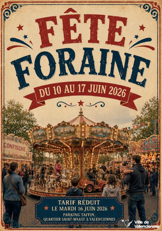 🎡 𝐋𝐚 𝐟𝐞̂𝐭𝐞 𝐟𝐨𝐫𝐚𝐢𝐧𝐞 𝐚𝐫𝐫𝐢𝐯𝐞 𝐚̀ 𝐒𝐚𝐢𝐧𝐭-𝐖𝐚𝐚𝐬𝐭 ! 🎠

𝐑𝐞𝐧𝐝𝐞𝐳-𝐯𝐨𝐮𝐬 𝐝𝐮 𝟏𝟎 𝐚𝐮 𝟏𝟕 𝐣𝐮𝐢𝐧 𝐬𝐮𝐫 𝐥𝐞 𝐩𝐚𝐫𝐤𝐢𝐧𝐠 𝐓𝐚𝐟𝐟𝐢𝐧, quartier Saint-Waast à Valenciennes pour profiter des manèges, gourmandises et animations en famille ou entre amis 🎢🍭

🎟️ 𝐓𝐚𝐫𝐢𝐟 𝐫𝐞́𝐝𝐮𝐢𝐭 𝐥𝐞 𝐦𝐚𝐫𝐝𝐢 𝟏𝟔 𝐣𝐮𝐢𝐧 : une belle occasion de venir s’amuser à petit prix !

𝑰𝒍𝒔 𝒗𝒐𝒖𝒔 𝒂𝒕𝒕𝒆𝒏𝒅𝒆𝒏𝒕 𝒏𝒐𝒎𝒃𝒓𝒆𝒖𝒙 𝒑𝒐𝒖𝒓 𝒑𝒂𝒓𝒕𝒂𝒈𝒆𝒓 𝒅𝒆 𝒃𝒆𝒂𝒖𝒙 𝒎𝒐𝒎𝒆𝒏𝒕𝒔 𝒇𝒆𝒔𝒕𝒊𝒇𝒔 🎉