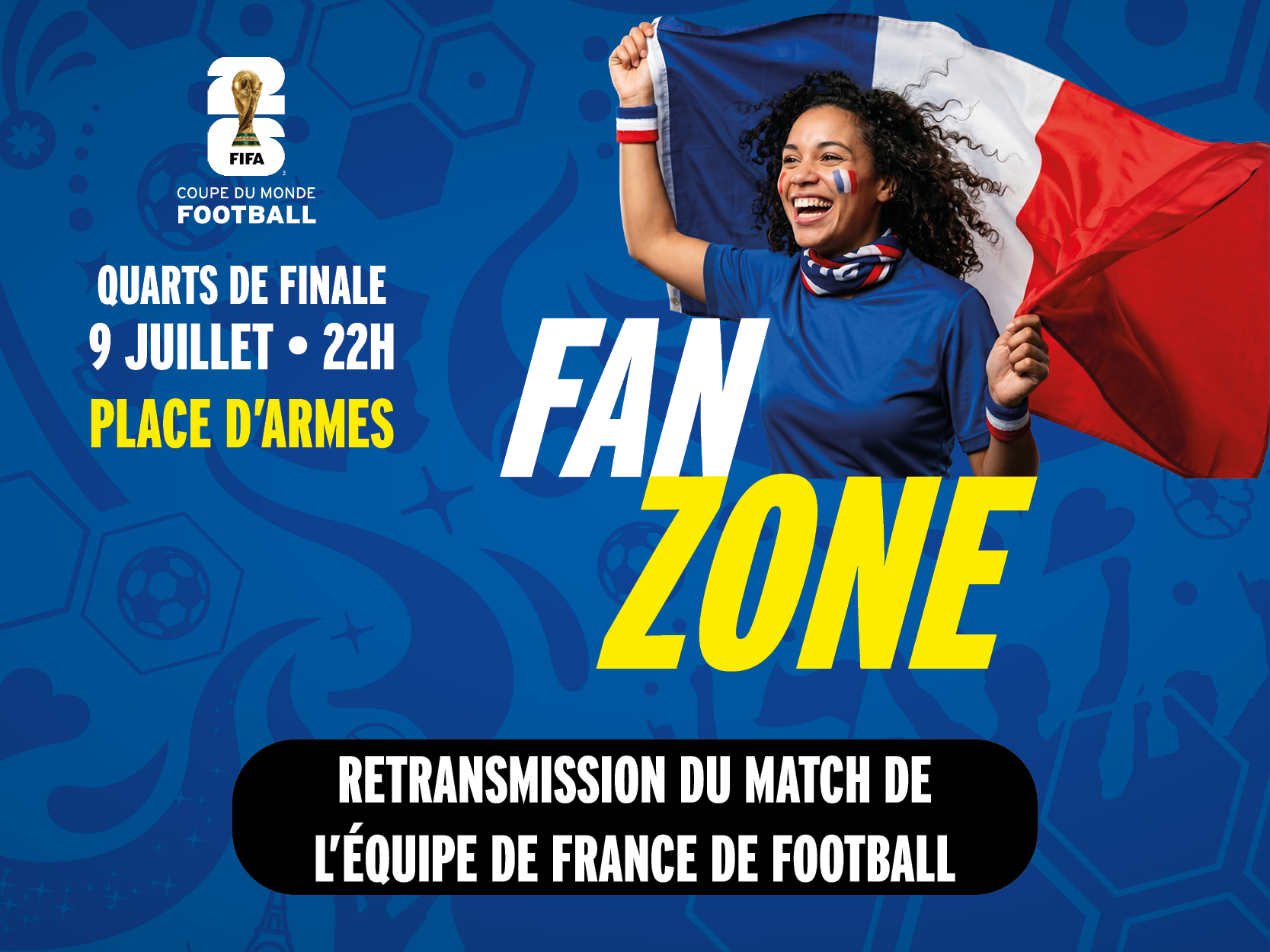 Fan Zone : venez soutenir les Bleus !
