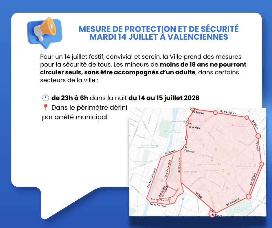 Mesure de protection et de sécurité mardi 14 juillet à Valenciennes